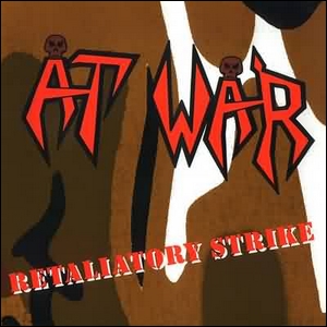 AT WAR - Retaliatory Strike - Re-Released Front Cover