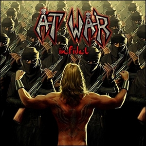 AT WAR - Infidel - Front Cover